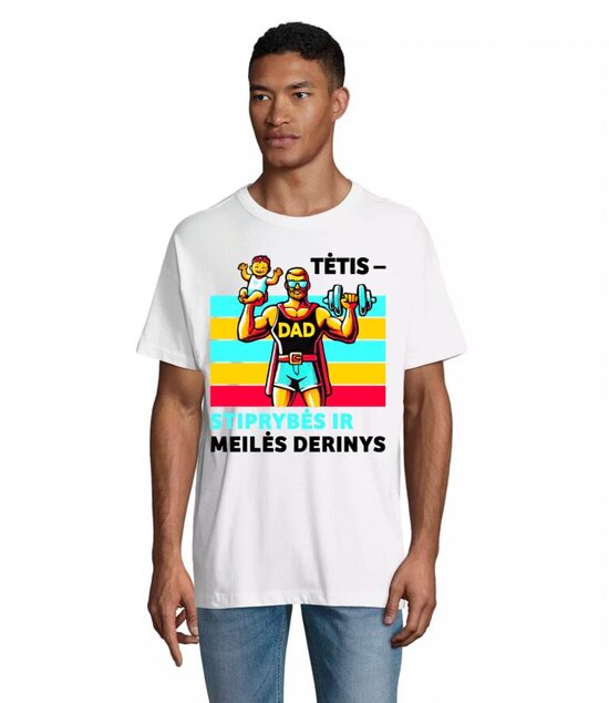  Tėtis- stiprybės ir meilės